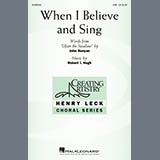 Robert I. Hugh 'When I Believe And Sing'