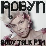 Robyn 'Dancing On My Own'