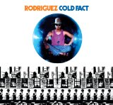 Rodriguez 'This Is Not A Song, It's An Outburst'