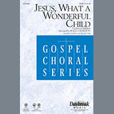 Rollo Dilworth 'Jesus, What A Wonderful Child'