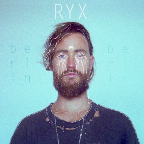 RY X 'Berlin'