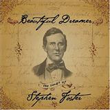 Stephen Foster 'Beautiful Dreamer'