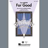 Stephen Schwartz 'For Good (from Wicked) (arr. Mac Huff)'