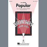 Stephen Schwartz 'Popular (from Wicked) (arr. Mac Huff)'