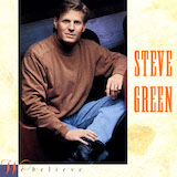 Steve Green 'We Believe'