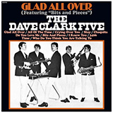 The Dave Clark Five 'Glad All Over'