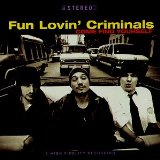 The Fun Lovin' Criminals 'Scooby Snacks'