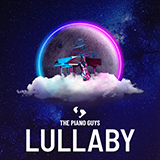 The Piano Guys 'Lullabye (Goodnight, My Angel)'