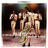 The Temptations 'I Wish It Would Rain'