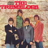 The Tremeloes 'Even The Bad Times Are Good'