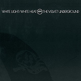 The Velvet Underground 'White Light White Heat'