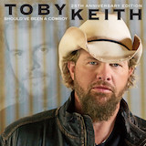 Toby Keith 'Wish I Didn't Know Now'