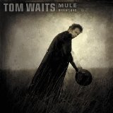 Tom Waits 'Black Market Baby'