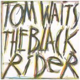 Tom Waits 'Just The Right Bullets'
