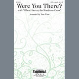 Tom Wine 'Were You There When They Crucified My Lord?'