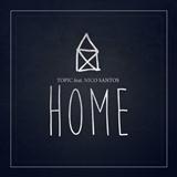 Topic 'Home (featuring Nico Santos)'