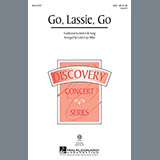 Traditional Scottish Folksong 'Go, Lassie, Go (arr. Cristi Cary Miller)'