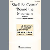 Traditional 'She'll Be Comin' Around The Mountain (arr. Michael John Trotta)'