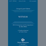 Traditional Spiritual 'Witness (arr. Dick Bolks)'
