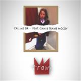 Train 'Call Me Sir'