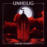 Unheilig 'Grosse Freiheit'