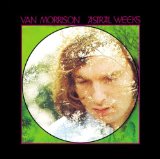 Van Morrison 'Astral Weeks'