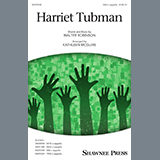 Walter Robinson 'Harriet Tubman (arr. Kathleen McGuire)'