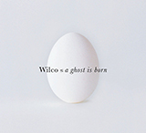 Wilco 'The Late Greats'