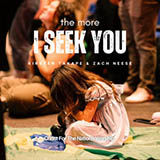 Zach Neese 'The More I Seek You'