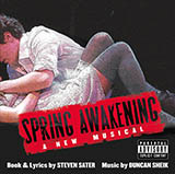Duncan Sheik and Steven Sater 'Mama Who Bore Me (from Spring Awakening)'