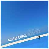 Dustin Lynch 'Good Girl'
