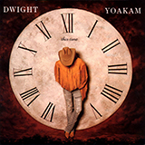 Dwight Yoakam 'Fast As You'