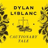 Dylan LeBlanc 'Cautionary Tale'