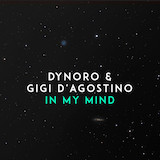 Dynoro & Gigi D'Agostino 'In My Mind'