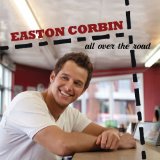 Easton Corbin 'Lovin' You Is Fun'