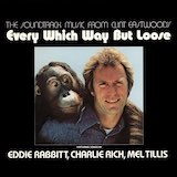 Eddie Rabbit 'Every Which Way But Loose'