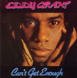 Eddy Grant 'Can't Get Enough Of You'