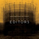 Editors 'An End Has A Start'