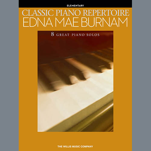 Easily Download Edna Mae Burnam Printable PDF piano music notes, guitar tabs for Educational Piano. Transpose or transcribe this score in no time - Learn how to play song progression.