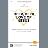 Edwin M. Willmington 'Deep, Deep Love of Jesus'