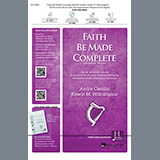 Edwin M. Willmington 'Faith Be Made Complete'
