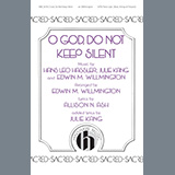 Edwin M. Willmington 'O God, Do Not Keep Silent'