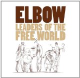 Elbow 'Leaders Of The Free World'