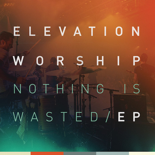 Easily Download Elevation Worship Printable PDF piano music notes, guitar tabs for Lead Sheet / Fake Book. Transpose or transcribe this score in no time - Learn how to play song progression.