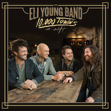 Eli Young Band 'Drunk Last Night'