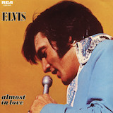 Elvis Presley 'Almost In Love'