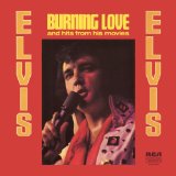 Elvis Presley 'Burning Love'