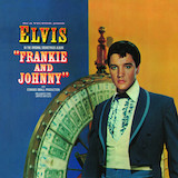 Elvis Presley 'Frankie And Johnny'