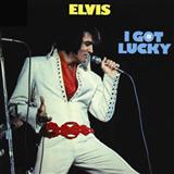 Elvis Presley 'I Got Lucky'