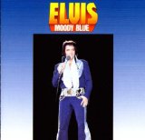 Elvis Presley 'Moody Blue'
